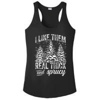 I Like Them Real Thick & Sprucey Funny Christmas Tree Ladies PosiCharge Competitor Racerback Tank