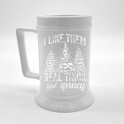 I Like Them Real Thick & Sprucey Funny Christmas Tree Beer Stein