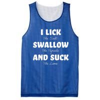 I Lick The Salt Swallow The Tequila And Suck The Lime Gift Mesh Reversible Basketball Jersey Tank