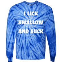 I Lick The Salt Swallow The Tequila And Suck The Lime Gift Tie-Dye Long Sleeve Shirt