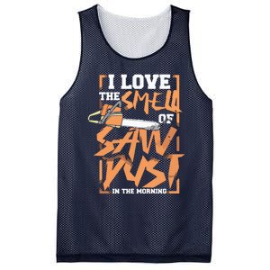 I Love The Smell Of Sawdust In The Morning Lumberjack Mesh Reversible Basketball Jersey Tank