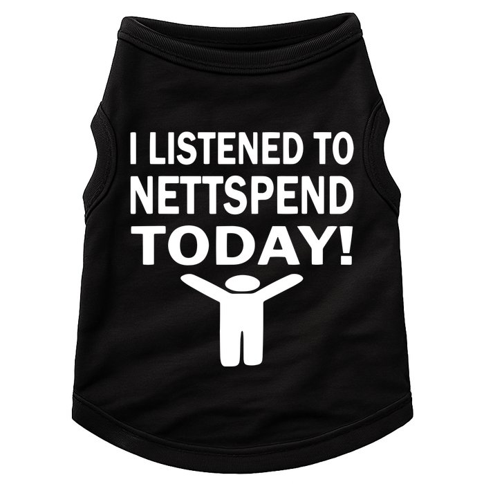 I Listened To Nettspend Today Concert Music Doggie Tank
