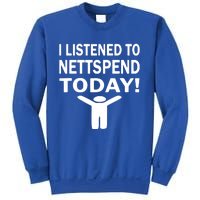 I Listened To Nettspend Today Concert Music Sweatshirt