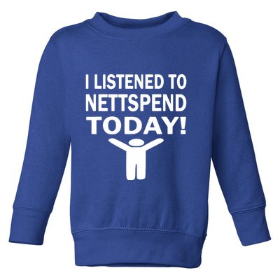 I Listened To Nettspend Today Concert Music Toddler Sweatshirt