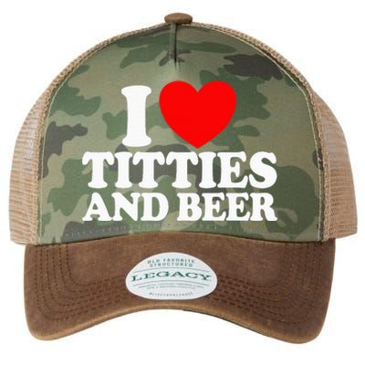 I Love Titties And Beer Funny I Love Titties And Beer Legacy Tie Dye Trucker Hat