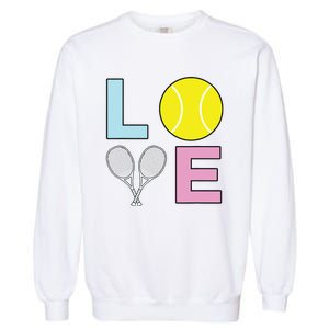 I Love Tennis Tennis Player Garment-Dyed Sweatshirt