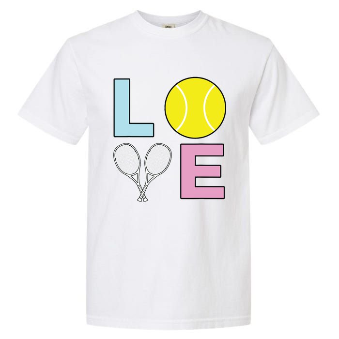 I Love Tennis Tennis Player Garment-Dyed Heavyweight T-Shirt