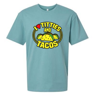 I Love Titties And Tacos Sueded Cloud Jersey T-Shirt