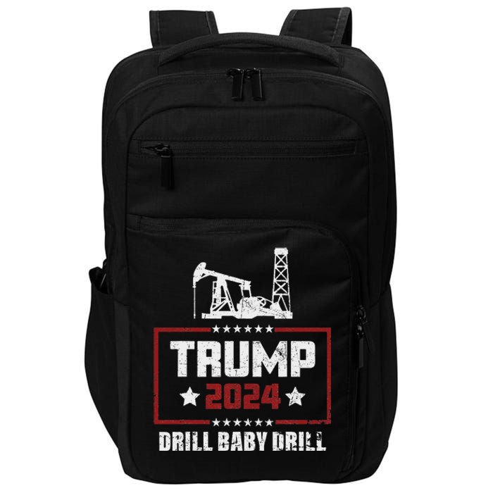 I Love Trump 2024 Drill Baby Drill 4th Of July Impact Tech Backpack