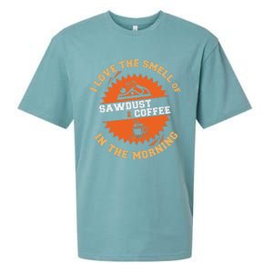 I Love The Smell Of Sawdust & Coffee In The Morning Woodwork Sueded Cloud Jersey T-Shirt