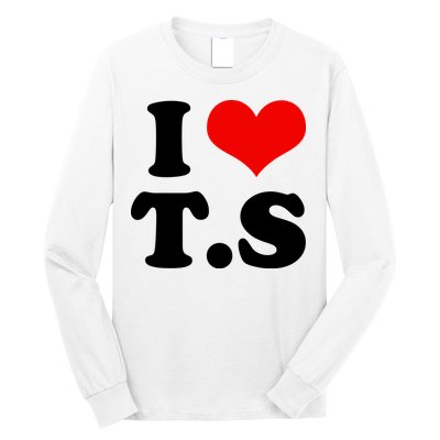 I LOVE TS Long Sleeve Shirt