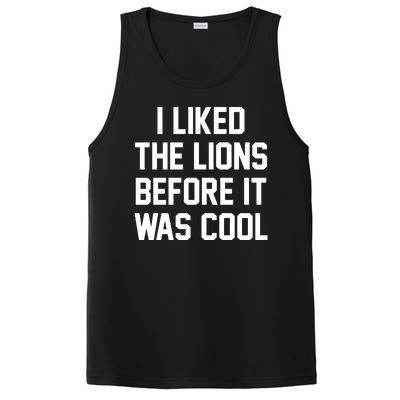 I Liked The Lions Before It Was Cool Funny PosiCharge Competitor Tank