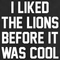 I Liked The Lions Before It Was Cool Funny Golf Towel