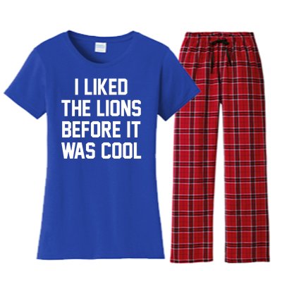 I Liked The Lions Before It Was Cool Funny Women's Flannel Pajama Set