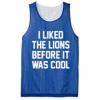 I Liked The Lions Before It Was Cool Funny Mesh Reversible Basketball Jersey Tank