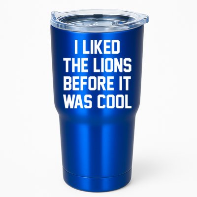 I Liked The Lions Before It Was Cool Funny Tumbler