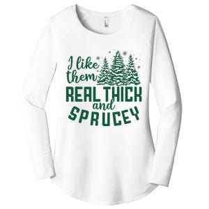 I Like Them Real Thick And Sprucey Funny Christmas Tree Xmas Women's Perfect Tri Tunic Long Sleeve Shirt