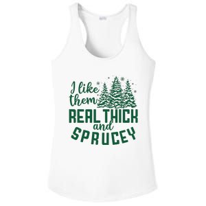 I Like Them Real Thick And Sprucey Funny Christmas Tree Xmas Ladies PosiCharge Competitor Racerback Tank