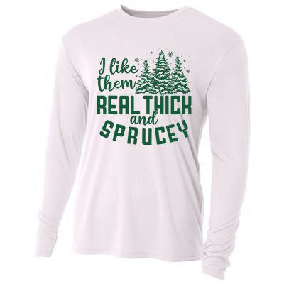 I Like Them Real Thick And Sprucey Funny Christmas Tree Xmas Cooling Performance Long Sleeve Crew