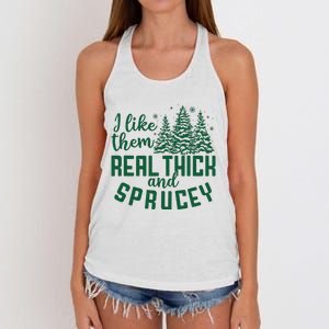 I Like Them Real Thick And Sprucey Funny Christmas Tree Xmas Women's Knotted Racerback Tank