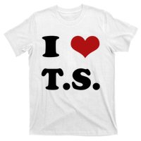 I Love TS T-Shirt