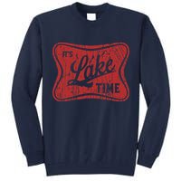 ItS Lake Time Summer Lake Camper Life Tall Sweatshirt