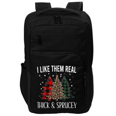 I Like Them Thick And Sprucey Funny Christmas Colorful Tree Impact Tech Backpack
