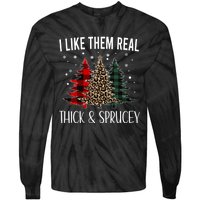 I Like Them Thick And Sprucey Funny Christmas Colorful Tree Tie-Dye Long Sleeve Shirt