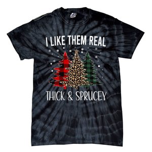 I Like Them Thick And Sprucey Funny Christmas Colorful Tree Tie-Dye T-Shirt