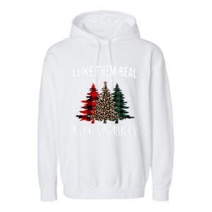 I Like Them Thick And Sprucey Funny Christmas Colorful Tree Garment-Dyed Fleece Hoodie