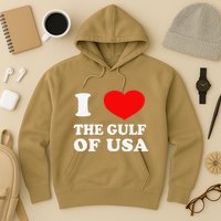 I Love The Gulf Of Usa Funny 2025 Dank Meme Cringe Hoodie
