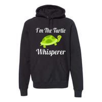 I Love Turtles - Turtle Whisperer Premium Hoodie