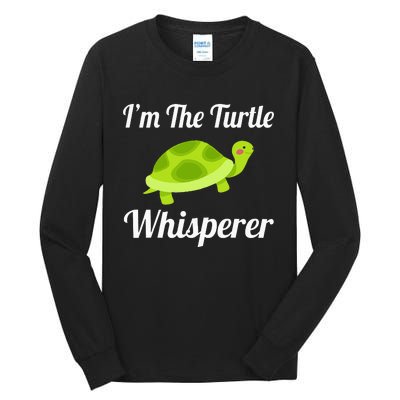 I Love Turtles - Turtle Whisperer Tall Long Sleeve T-Shirt