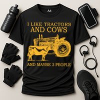 I Like Tractors And Cows And Maybe 3 People Farmer Cooling Performance Crew T-Shirt