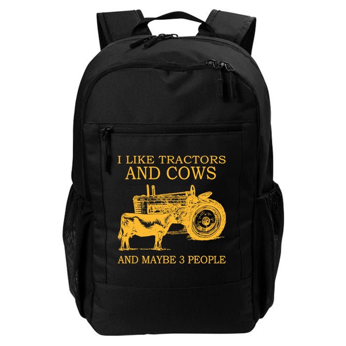 I Like Tractors And Cows And Maybe 3 People Farmer Backpack