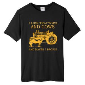 I Like Tractors And Cows And Maybe 3 People Farmer Tall Fusion ChromaSoft Performance T-Shirt