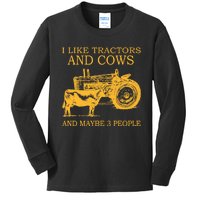 I Like Tractors And Cows And Maybe 3 People Farmer Kids Long Sleeve Shirt