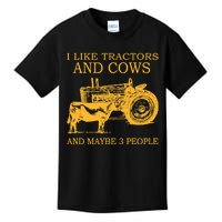 I Like Tractors And Cows And Maybe 3 People Farmer Kids T-Shirt