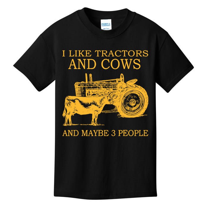 I Like Tractors And Cows And Maybe 3 People Farmer Kids T-Shirt