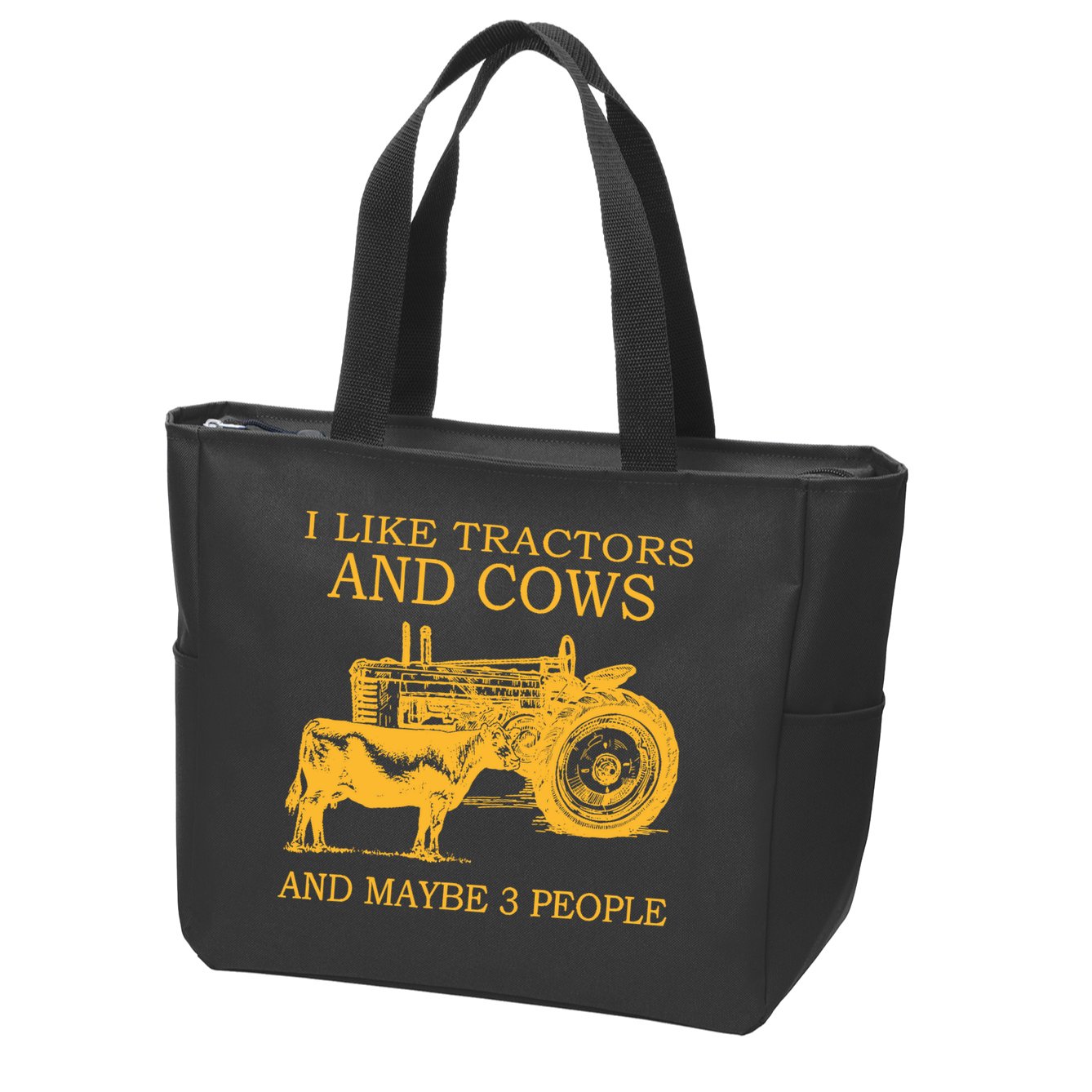 I Like Tractors And Cows And Maybe 3 People Farmer Zip Tote Bag