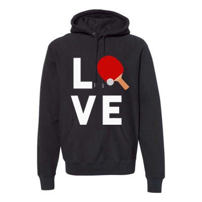 I Love Table Tennis Cute Funny Ping Pong Premium Hoodie