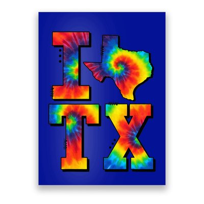 I Love Texas Tie Dye Texas Lovers Poster