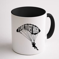 I Like To Get High Skydiver Parachutist Skydive Parachute Mug