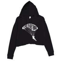 I Like To Get High Skydiver Parachutist Skydive Parachute Crop Fleece Hoodie