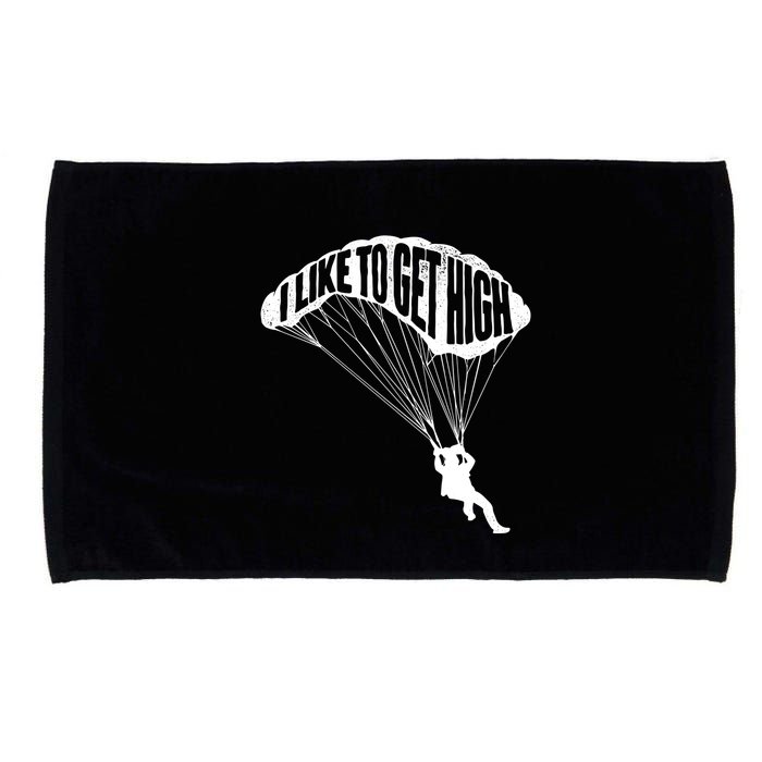 I Like To Get High Skydiver Parachutist Skydive Parachute Microfiber Hand Towel