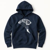 I Like To Get High Skydiver Parachutist Skydive Parachute Hoodie