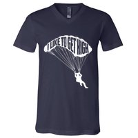 I Like To Get High Skydiver Parachutist Skydive Parachute V-Neck T-Shirt