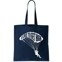 I Like To Get High Skydiver Parachutist Skydive Parachute Bag