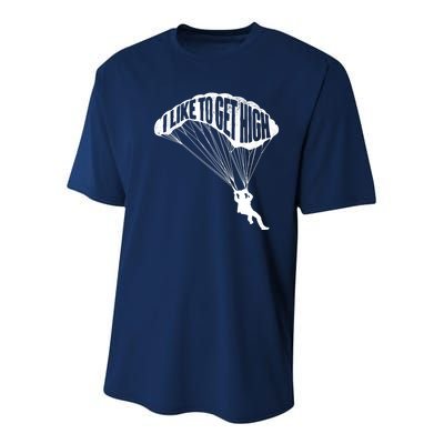 I Like To Get High Skydiver Parachutist Skydive Parachute Youth Performance Sprint T-Shirt