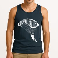 I Like To Get High Skydiver Parachutist Skydive Parachute Tank Top
